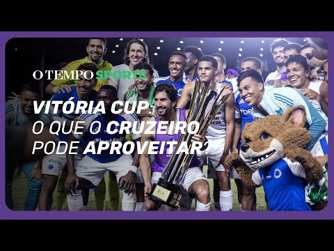 Comentaristas de O TEMPO Sports analisam desempenho do Cruzeiro na Vitória Cup