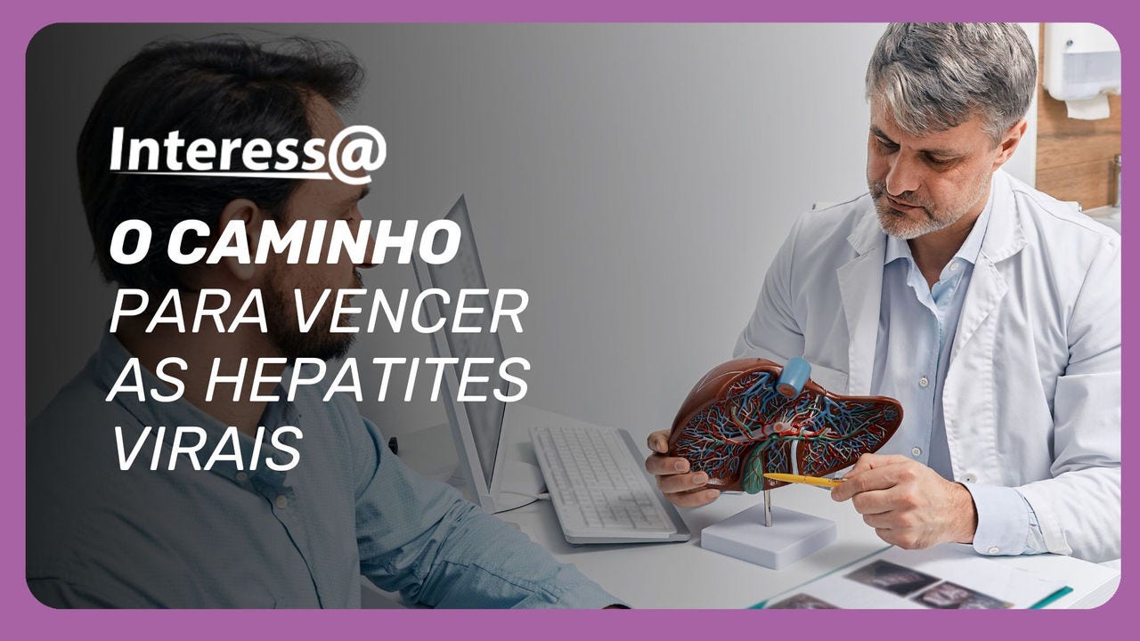 A infectologista Melissa Bianchetti Valentini foi a convidada do Interessa desta segunda para falar sobre a importância da vacinação e da testagem contra hepatites virais