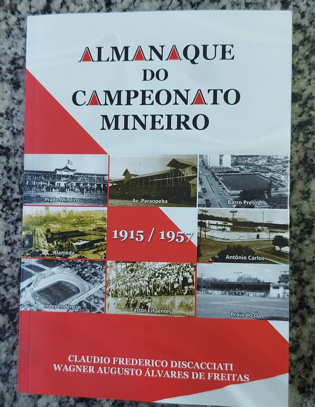 Almanaque traz todos os detalhes do Campeonato Mineiro entre 1915 e 1957