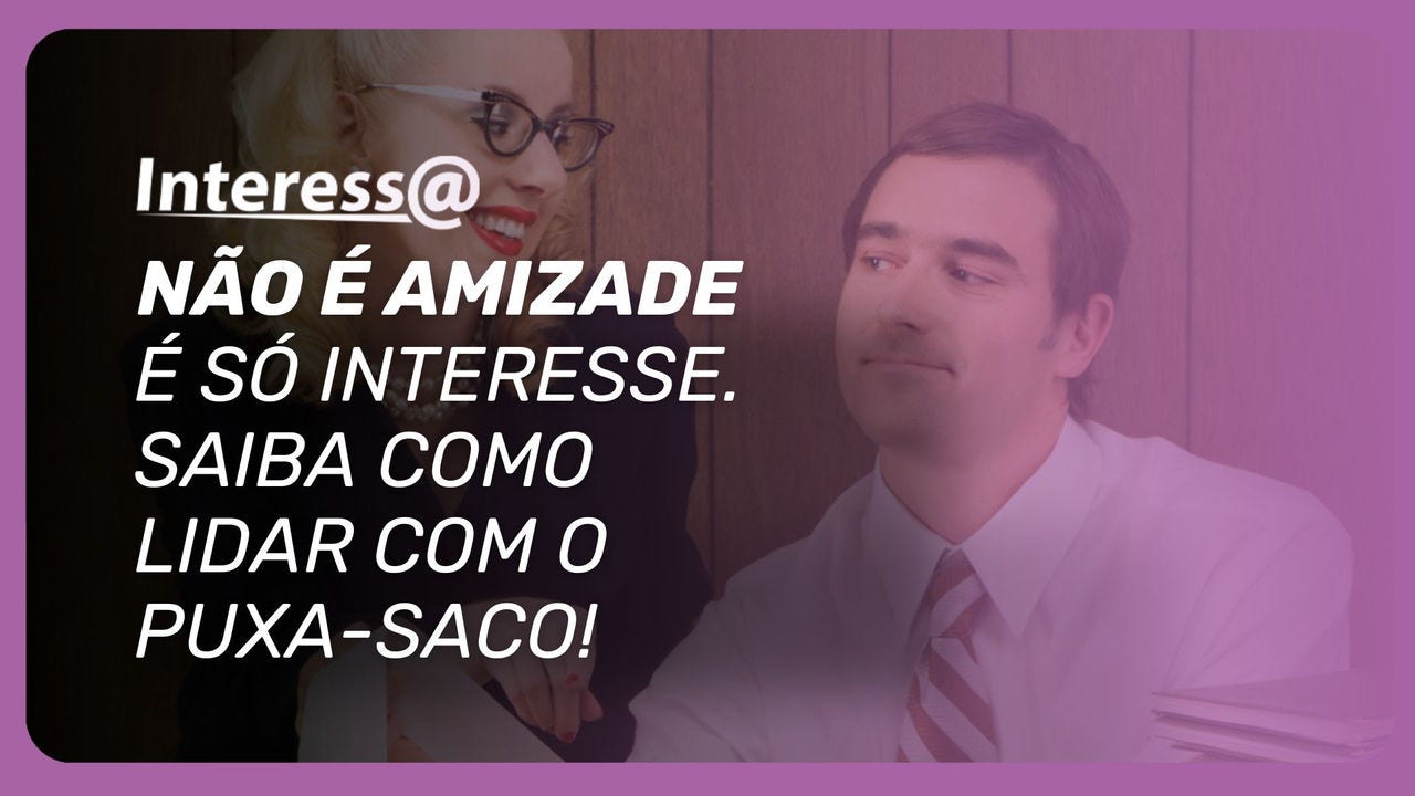 Renata Zacaroni, Flaviane Paixão e Mariela Guimarães recebem Andiara Martins no Interessa para discutir bajulação, ética e os desafios das relações profissionais.
