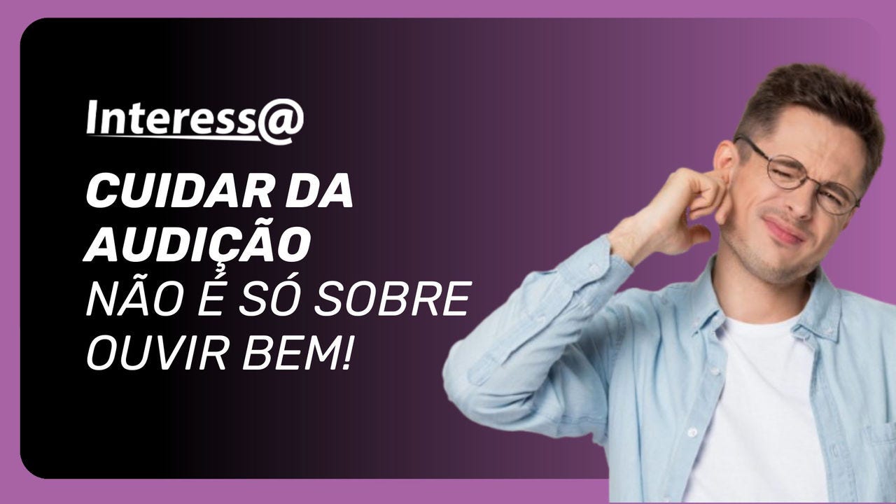 Consulta com otorrino e exames preventivos evitam perdas auditivas que muitas vezes são irreversíveis