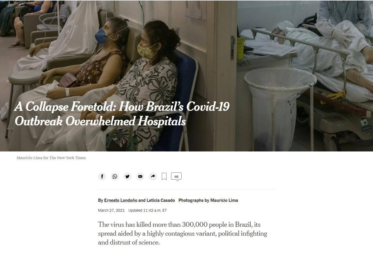 Matéria de "The New York Times" cita falhas no combate ao coronavírus como sinais do atual colapso hospitalar
