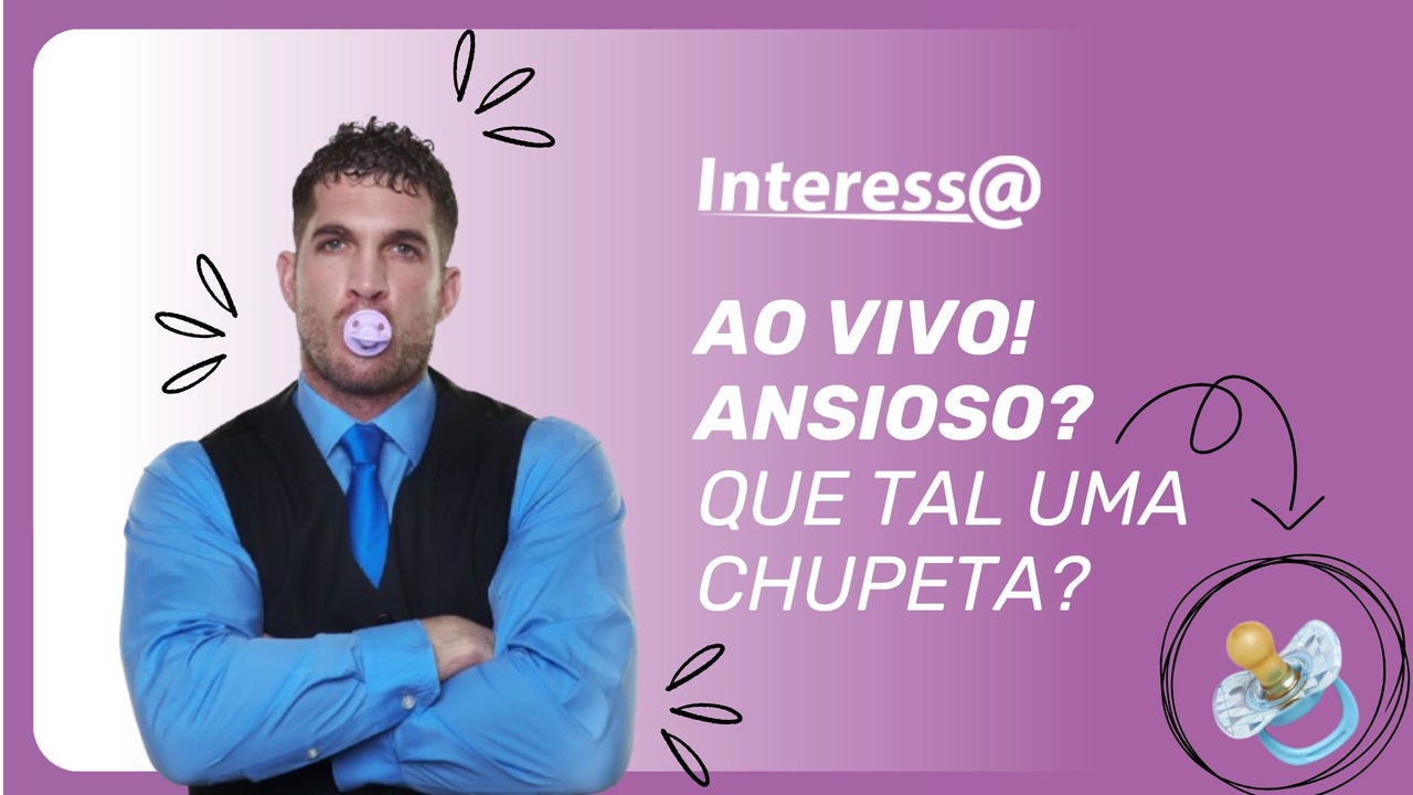 Chupeta como terapia: seria a infantilização dos adultos?