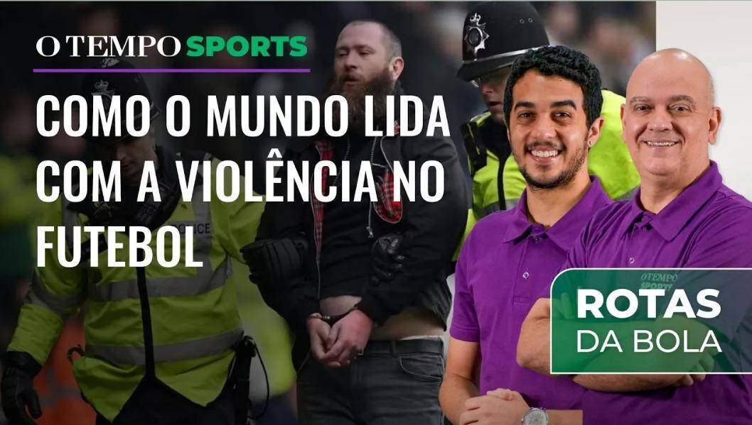 Podcast de Futebol Internacional de O Tempo discute casos de violência e medidas para coibi-los