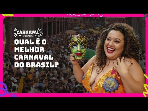 Acompanhe nesta sexta-feira a estreia do programa Qual é Melhor Carnaval do Brasil? às 17h