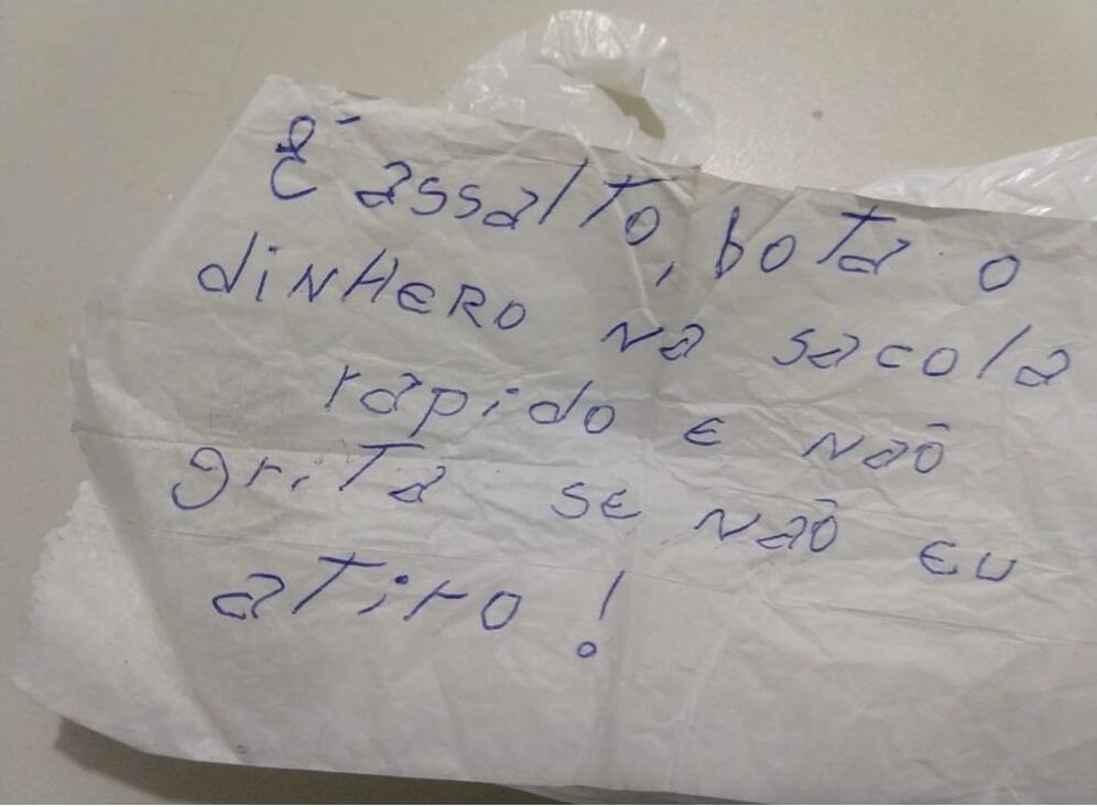 Bilhete ameaçador foi entregue a atendente