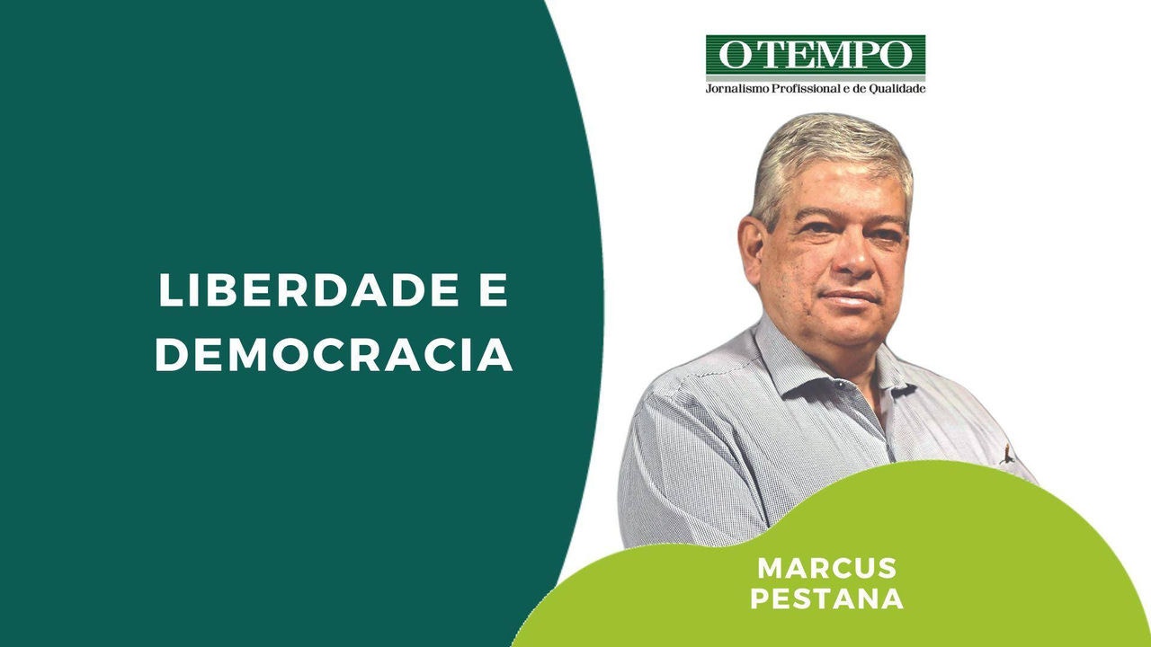 Leia artigo de Marcus Pestana sobre importância da liberdade e da consolidação da democracia