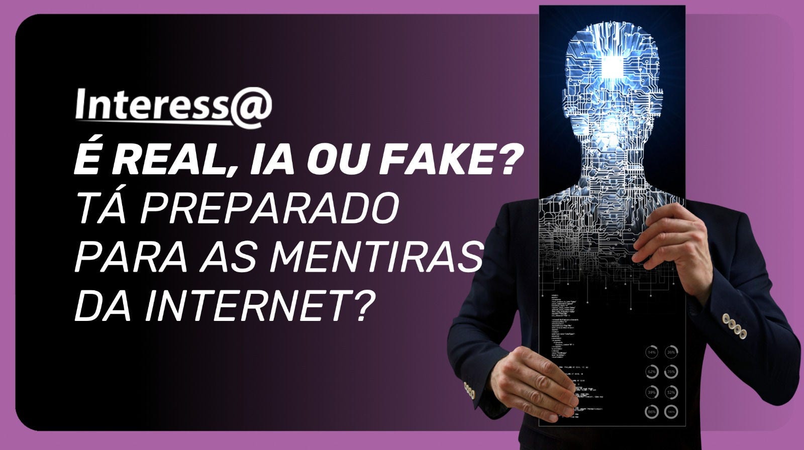 Especialista aponta que deve ficar cada vez mais difícil separar o que é informação de uma informação mentirosa criada por uma IA