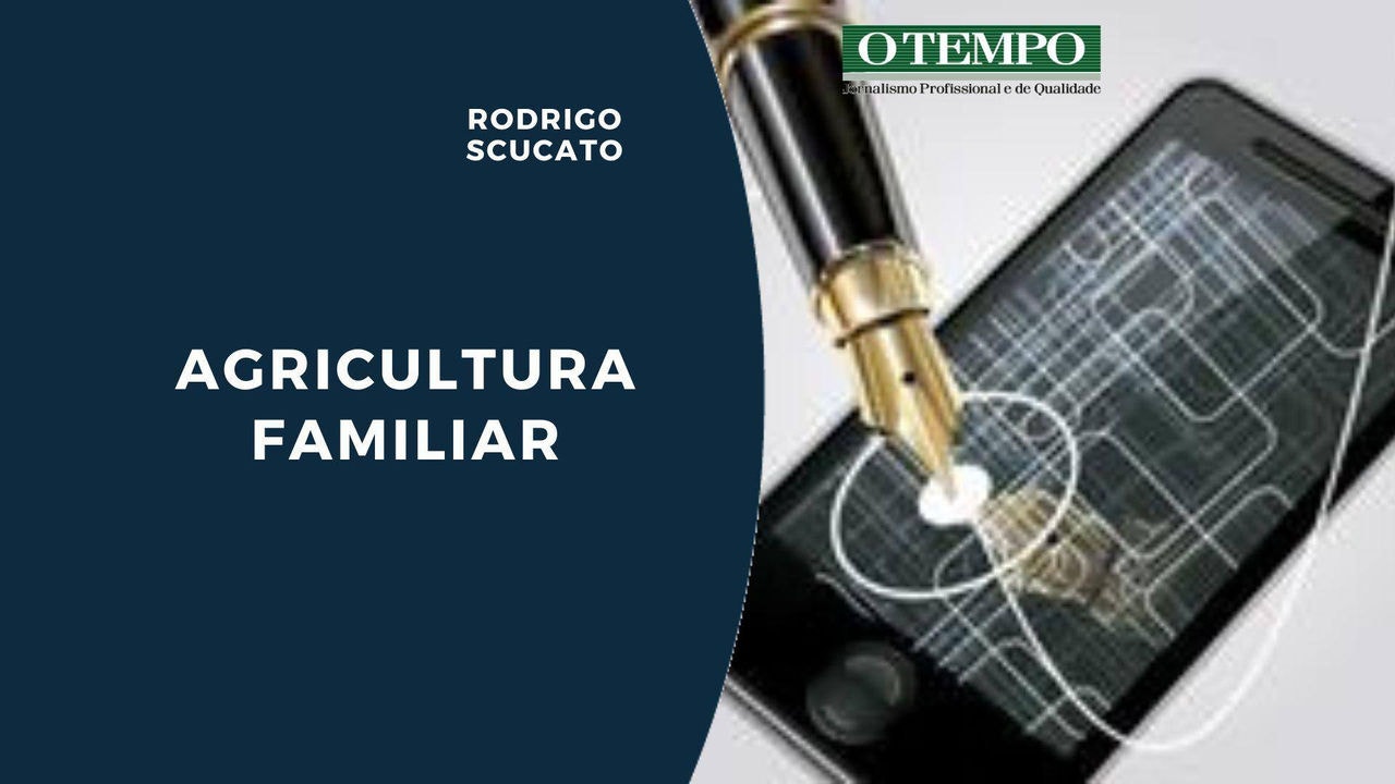 Leia artigo de Ronaldo Scucato sobre a importância da agricultura familiar e cooperativista para abastecimento e geração de emprego e renda