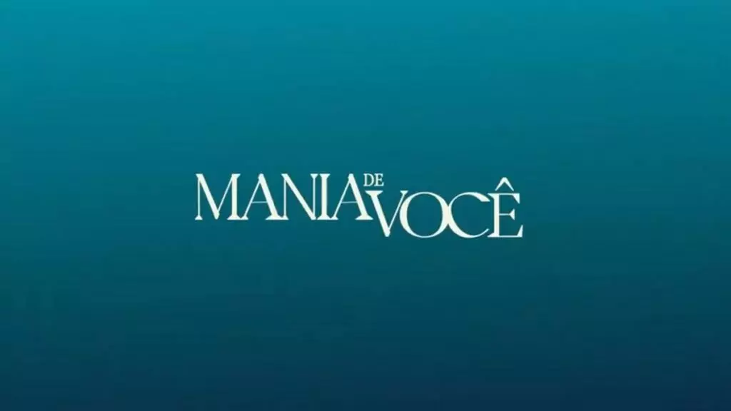 Logotipo da novela Mania de Você, da TV Globo
