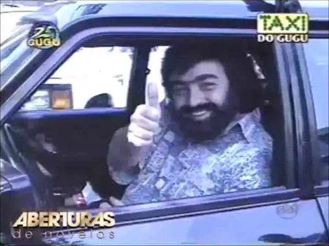 Gugu se disfarçava para rodar de taxista
