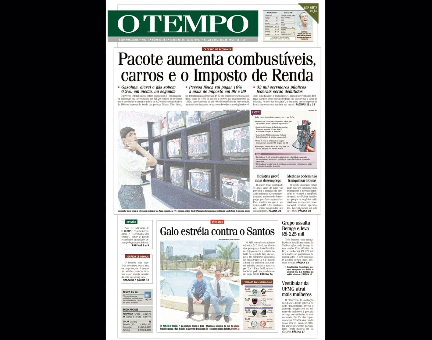 ALT Capa do jornal O TEMPO no dia 11111997; resgate do acervo marca as comemorações dos 25 anos da publicação