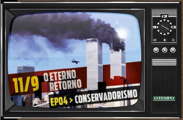 Episódio 4, Conservadorismo na América - especial "11 de Setembro, o Eterno Retorno"