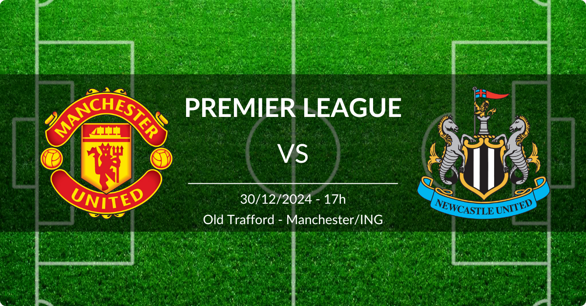 Man United x Newcastle 30/12/24