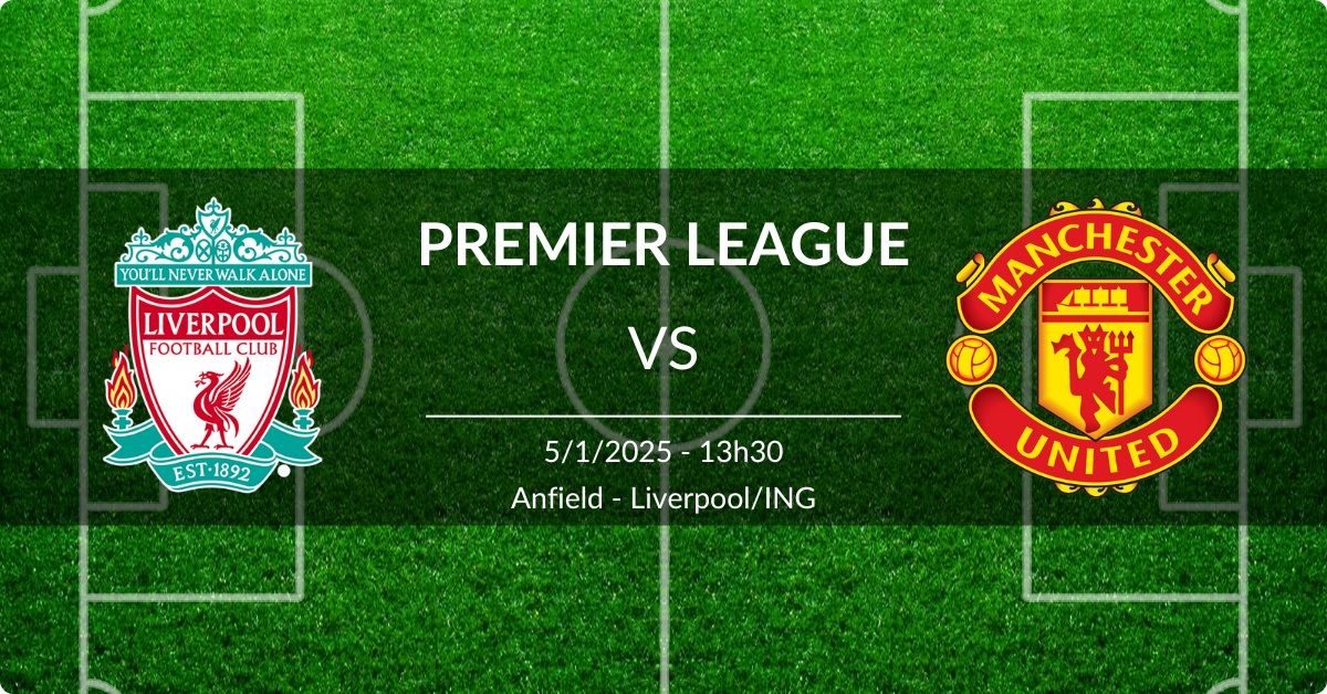 Liverpool x Manchester United 5/1/25 Premier League