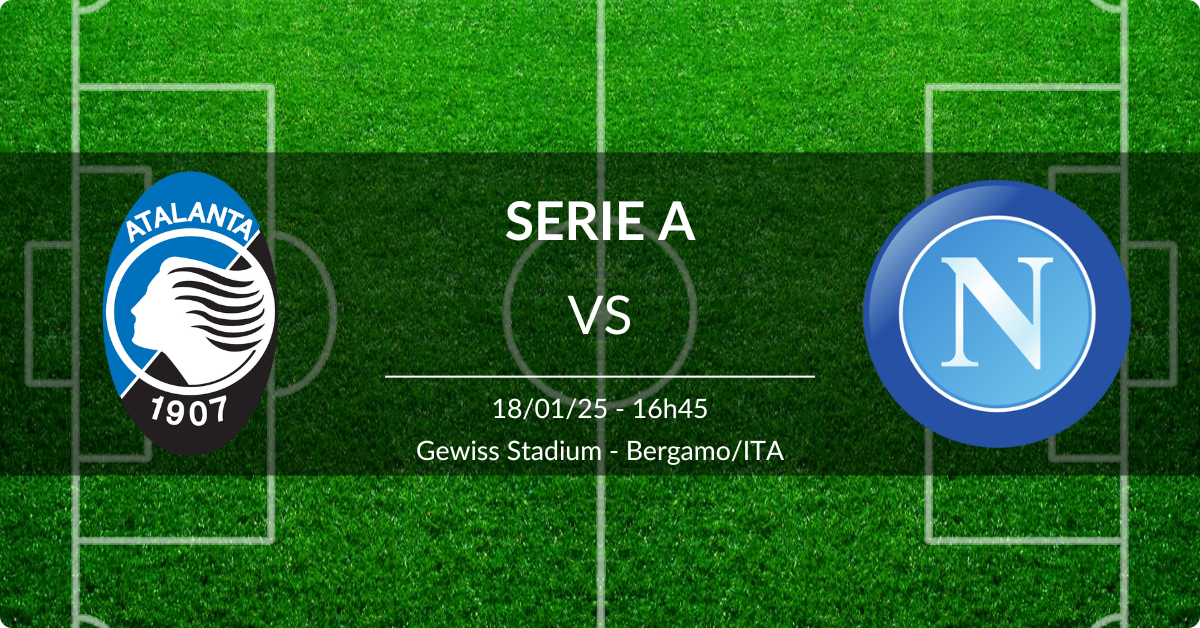 Atalanta x Napoli 18/01/25