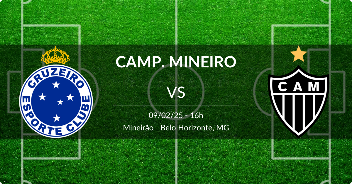Cruzeiro x Atlético Mineiro 09/02/25 Campeonato Mineiro