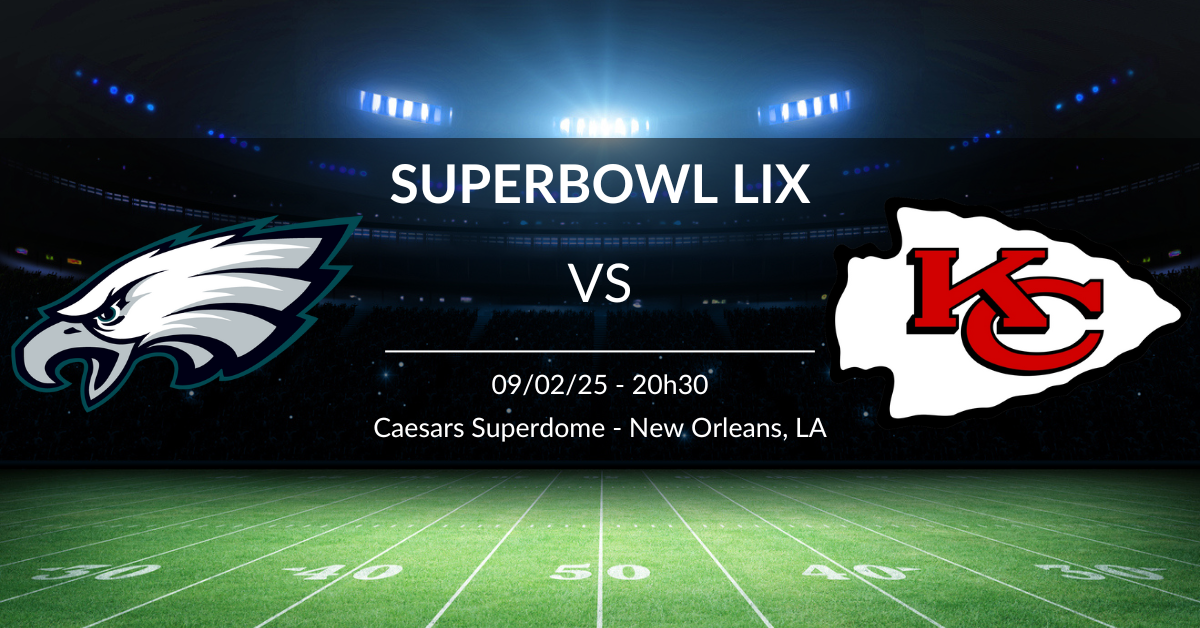 Philadelphia Eagles x Kansas City Chiefs 09/02/25 Superbowl LIX