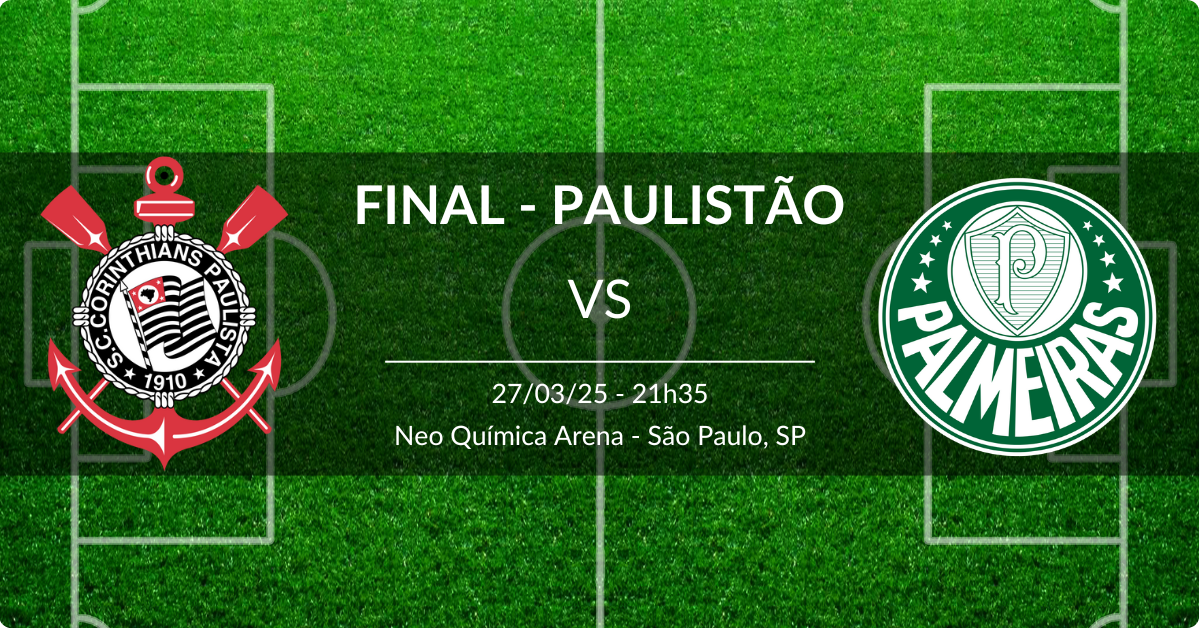 Corinthians x Palmeiras 27/03/25 Campeonato Paulista