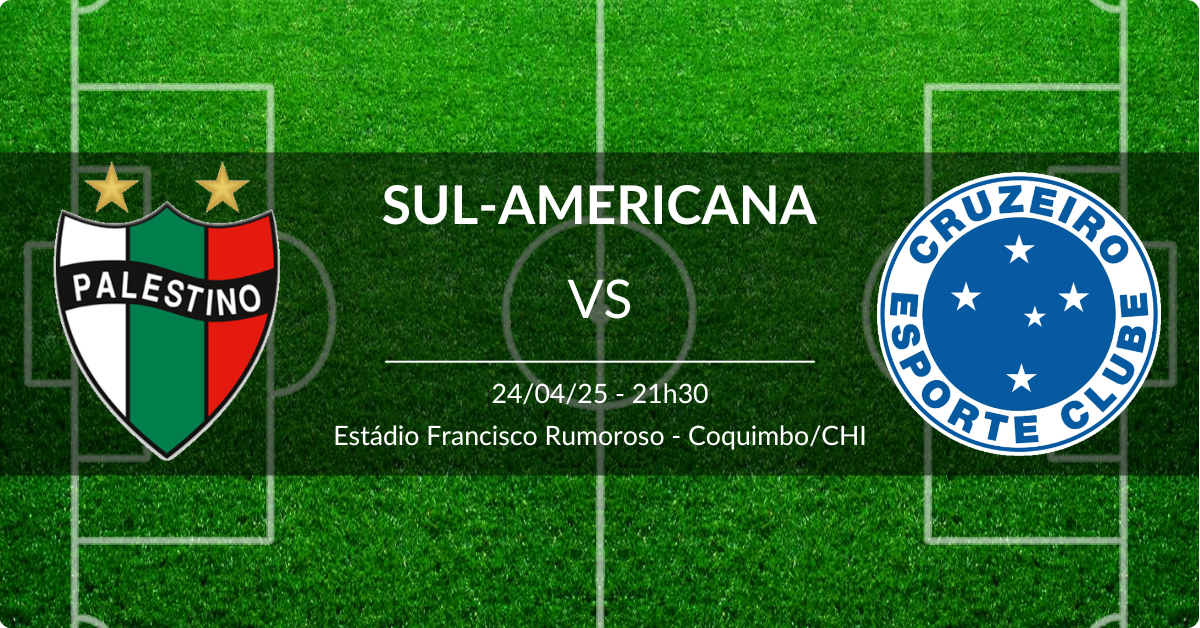 Palestino x Cruzeiro 24/04/25 Copa Sul-Americana
