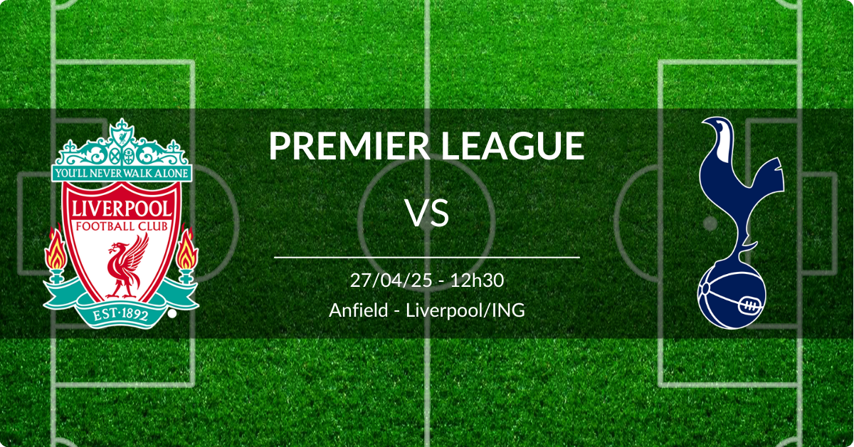 Liverpool x Tottenham 27/04/25 Premier League