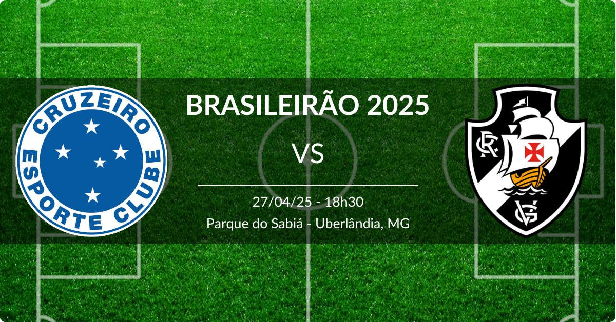 Cruzeiro x Vasco 27/04/25 Brasileirão 2025
