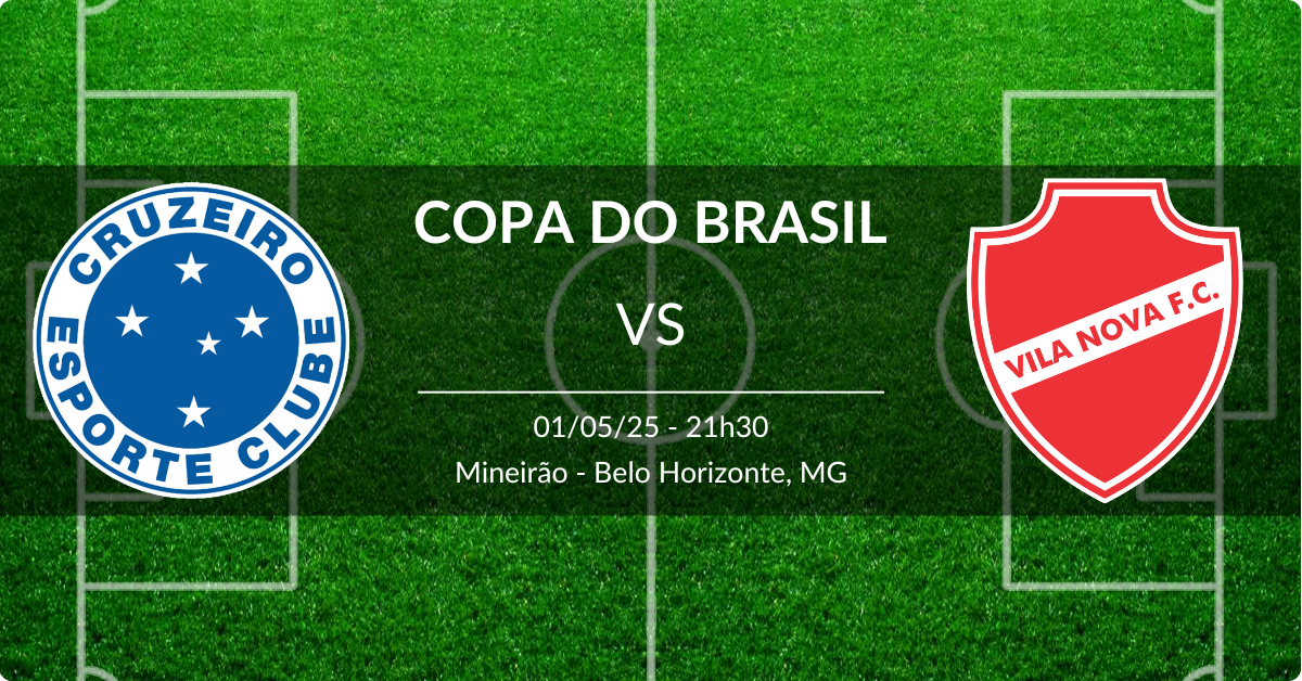 Cruzeiro x Villa Nova 01/05/25 Copa do Brasil
