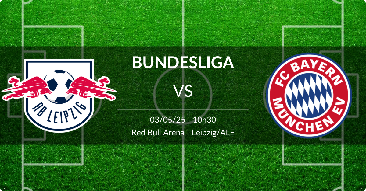 RB Leipzig x Bayern de Munique 03/05/25 Bundesliga