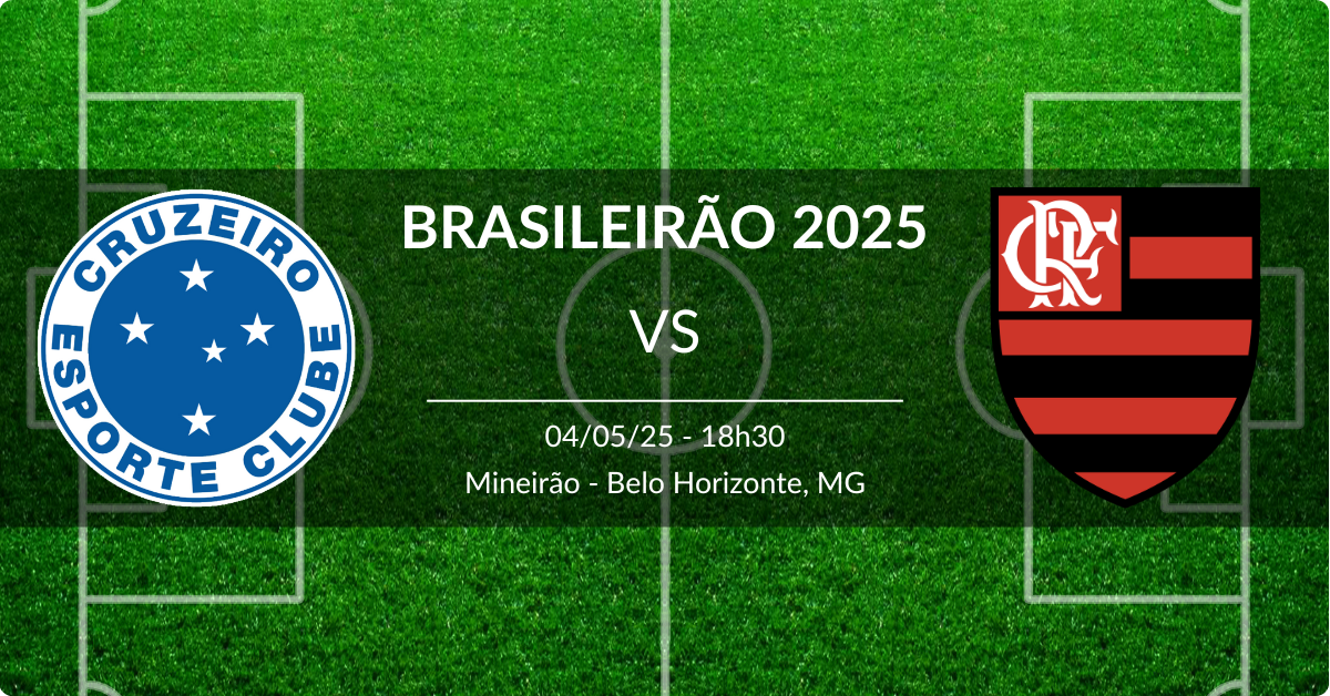 Cruzeiro x Flamengo 04/05/25 Brasileirão 2025
