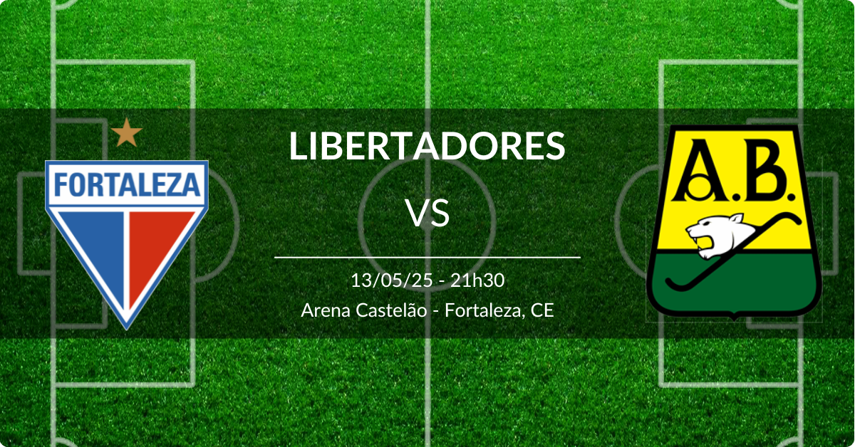 Fortaleza x Bucaramanga 13/05/25 Libertadores