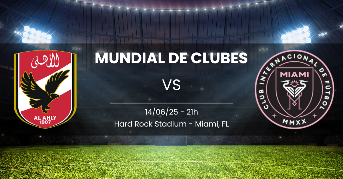 Al Ahly x Inter Miami 14/06/25 Mundial de Clubes