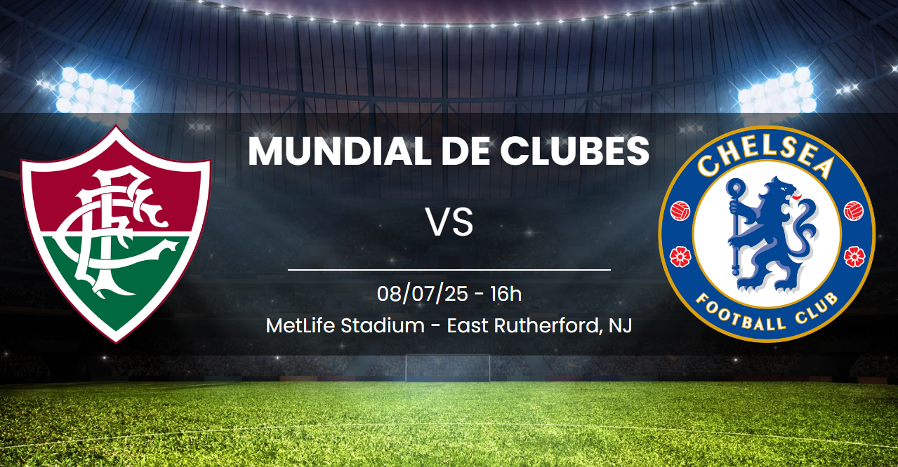 Fluminense x Chelsea 08/07/25 Mundial de Clubes