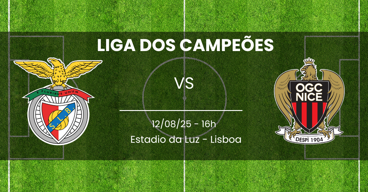 Benfica x Nice 12/08/25 Liga Dos Campeoes