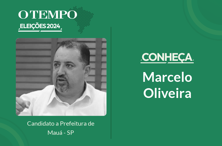 Quem é marcelo oliveira, candidato à prefeitura de mauá neste 2º turno das eleições 2024