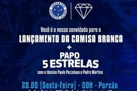 Cruzeiro convida sócios Diamante para lançamento da camisa branca na sexta (20)