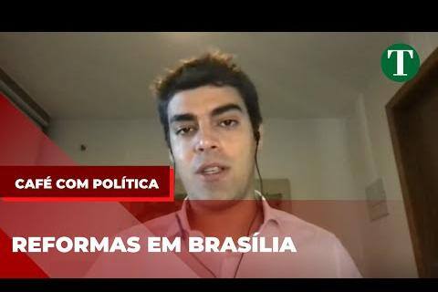 Tiago Mitraud não acredita em avanço das reformas administrativa e tributária neste ano em Brasília