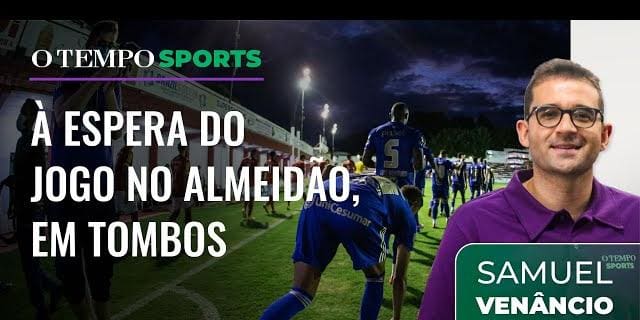 Venâncio elogia estrutura do Tombense, possível adversário do Cruzeiro na semifinal do Mineiro